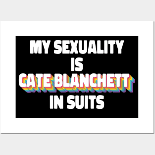 My Sexuality Is Cate Blanchett In Suits Rainbow Posters and Art